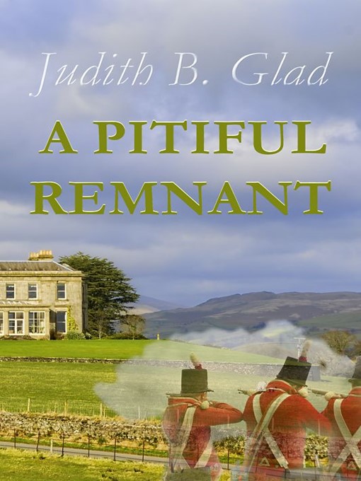 Title details for A Pitiful Remnant by Judith B. Glad - Available